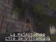 La Majestueuse Cité de Vilcabamba - Voir l'agrandi ...